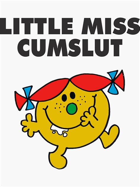 little miss cumslut